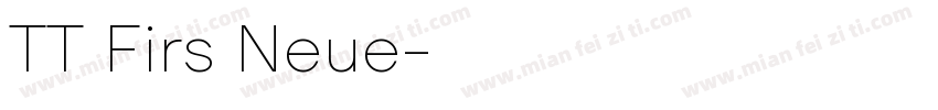 TT Firs Neue字体转换